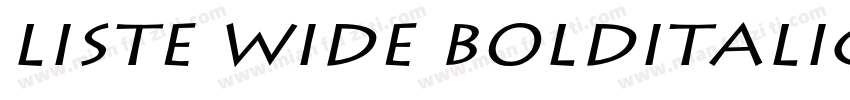 Liste Wide BoldItalic字体转换
